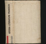 Cumpara ieftin ISTORIA LITERATURII FRANCEZE - LITERATURA FRANCEZĂ