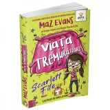 Cumpara ieftin Viata tremuratoare a lui Scarlett Fife, volumul 2, Maz Evans, Gama