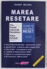 MAREA RESETARE de EUGEN DELCEA , ANII ' 2000
