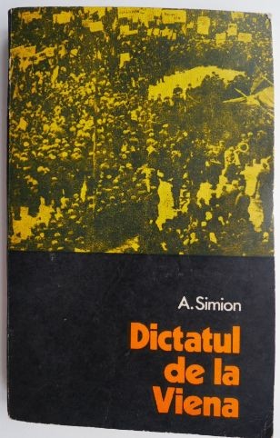 Dictatul de la Viena &ndash; A. Simion