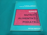 GHID DE NUTRIȚIE ȘI ALIMENTAȚIE &Icirc;N PEDIATRIE * GABRIEL VASILIEU * 1984 * 52
