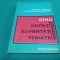 GHID DE NUTRIȚIE ȘI ALIMENTAȚIE &Icirc;N PEDIATRIE * GABRIEL VASILIEU * 1984 * 52