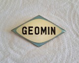 Insigna Geomin anii 70 - L 6 cm