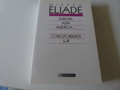 Corespondenta I-P - Mircea Eliade foto