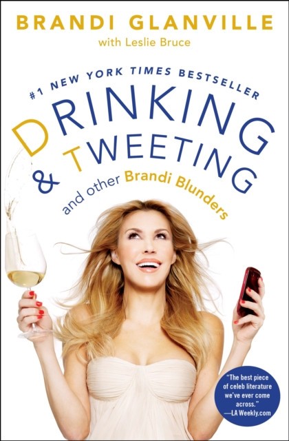 Drinking and Tweeting: And Other Brandi Blunders