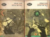 Omul de aur 2 volume Jokai Mor editura Minerva colectia Biblioteca pentru Toti 1972 literatura clasica