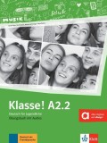 Klasse! A2.2. &Uuml;bungsbuch mit Audios - Paperback brosat - Bettina Schwieger, Sarah Fleer, Tanja Mayr-Sieber, Ute Koithan - Klett Sprachen