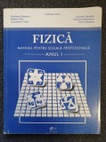 FIZICA MANUAL PENTRU SCOALA PROFESIONALA ANUL I - Olaru