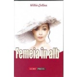 Femeia in alb - Wilkie Collins