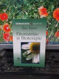 Fitonutritțe și fitoterapie, Eric Favre, editura Alicat, București 2005, 001