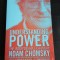 Understanding Power - Noam Chomsky, Vintage Books, 2003, 416 pag