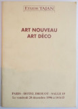 ART NOUVEAU , ART DECO , 20 DECEMBRIE 1996