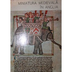 MINIATURA MEDIEVALA IN ANGLIA