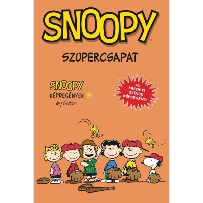 Snoopy k&amp;eacute;preg&amp;eacute;nyek 8. - Szupercsapat - Charles M. Schulz foto