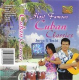 Caseta Jorge &amp; Techi &lrm;&ndash; Most Famous Cuban Classics, originala, Casete audio