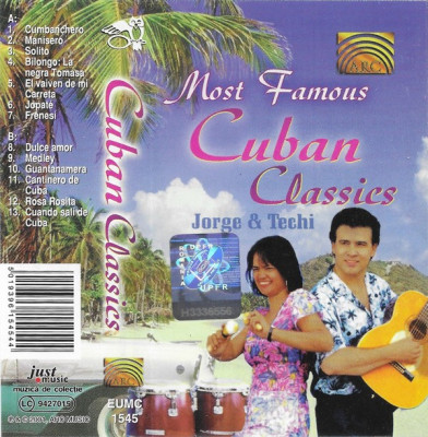 Caseta Jorge &amp;amp; Techi &amp;lrm;&amp;ndash; Most Famous Cuban Classics, originala foto