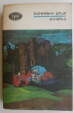 Anielka - Boleslaw Prus - Roman, Carte Beletristica