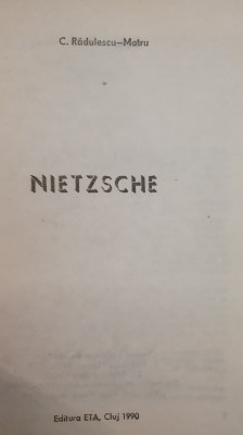 Nietzsche, C. Radulescu Motru, Cluj 1990, 64 pagini foto