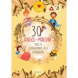30 angol-magyar mese a szorgalomr&oacute;l &eacute;s a lustas&aacute;gr&oacute;l