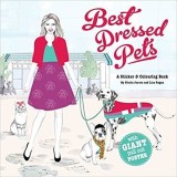Carte de Colorat cu Stickere Best-Dressed Pets - Animale de Companie Imbracate - Engleză - Carti Copii