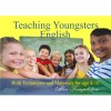 Teaching Youngsters English - With Technicques and Materials for Age 4-10 - Alec Templeton