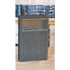 Opere complete (volumul 2) - William Shakespeare