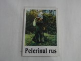 PELERINUL RUS - trad. GHERONTIE CRUCEADA