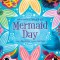Mermaid Day