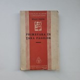 Iulian Vesper, Primavara in Tara Fagilor, Bucuresti, Fundatia pentru Literatura si Arta Regele Carol II, 1938