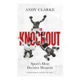 The Knockout Sport's Most Decisive Moment