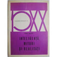 Inteligenta, mituri si realitati &ndash; Henri Salvat