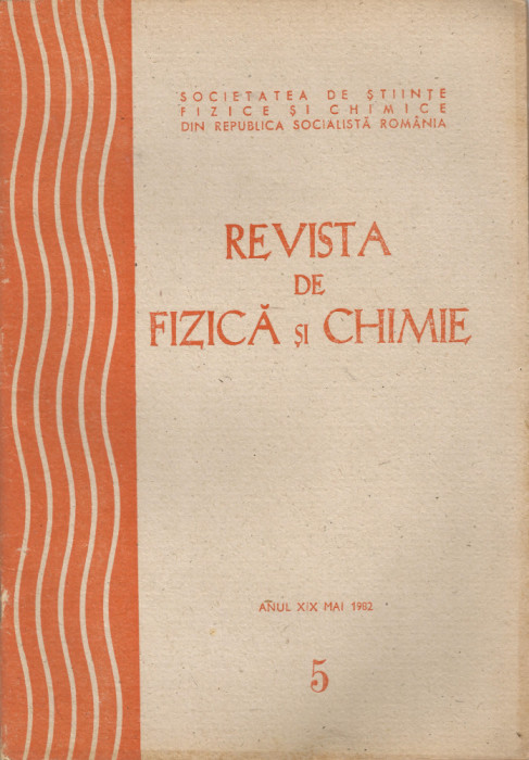 Rom&acirc;nia, Revista de Fizică şi Chimie, nr. 5/1982