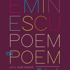 Eminescu, poem cu poem - Paperback brosat - Alex. Ştefănescu - All
