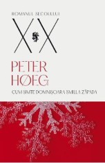 Cum simte domnisoara Smilla zapada - Peter Hoeg
