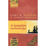 A tanul&aacute;s szabads&aacute;ga - Carl R. Rogers