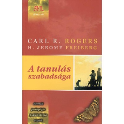 A tanul&amp;aacute;s szabads&amp;aacute;ga - Carl R. Rogers foto
