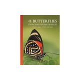 The Lives of Butterflies: A Natural History of Our Planet's Butterfly Life