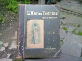 L&#039;ART DU THEATRE - REVUE MENSUELLE AN 1902 (ARTA TEATRALA, REVISTA LUNARA)