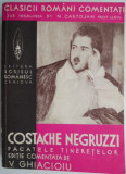 Pacatele tineretelor mele &ndash; Costache Negruzzi (Editie comentata de V. Ghiancioiu)