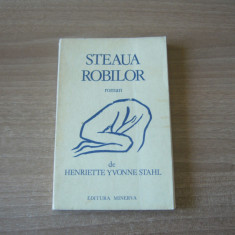 Henriette Yvonne Stahl - Steaua robilor