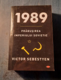 1989 prabusirea imperiului sovietic Victor Sebestyen