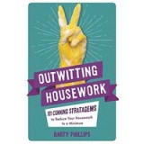 Outwitting Housework