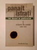 Panait Istrati - Trei decenii de publicistică: vol. 1: Scăpare de condei 1906-1916