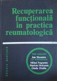 RECUPERAREA FUNCTIONALA IN PRACTICA REUMATOLOGICA-ION STROESCU, M. NEGOESCU, M. STOICESCU, GIZELA DRAFTA-263858