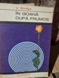 In goana dupa frumos - V. Smilga