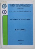 BACTERIOZE , CURS UNIVERSITAR de CATANA NICOLAE si HERMAN VIOREL , 2019
