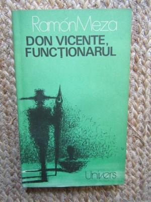 RAMON MEZA - DON VICENTE, FUNCTIONARUL foto