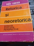 Vasile Florescu - Retorica și neoretorica. Geneză, evoluție, perspective
