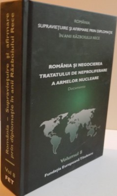 ROMANIA, SUPRAVIETUIRE SI AFIRMARE PRIN DIMPLOMATIE IN ANII RAZBOIULUI RECE, ROMANIA SI NEGOCIEREA TRATATULUI DE NEPROLIFIERARE A ARMELOR NUCLEARE, VO foto