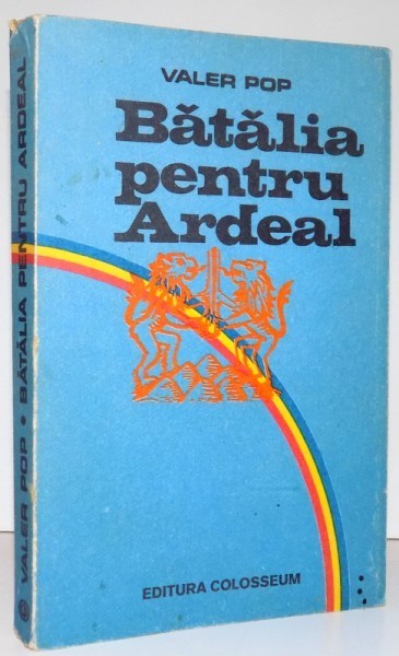 BATALIA PENTRU ARDEAL de VALER POP , 1991